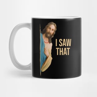Jesus Meme I Saw That Mug